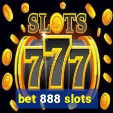 bet 888 slots